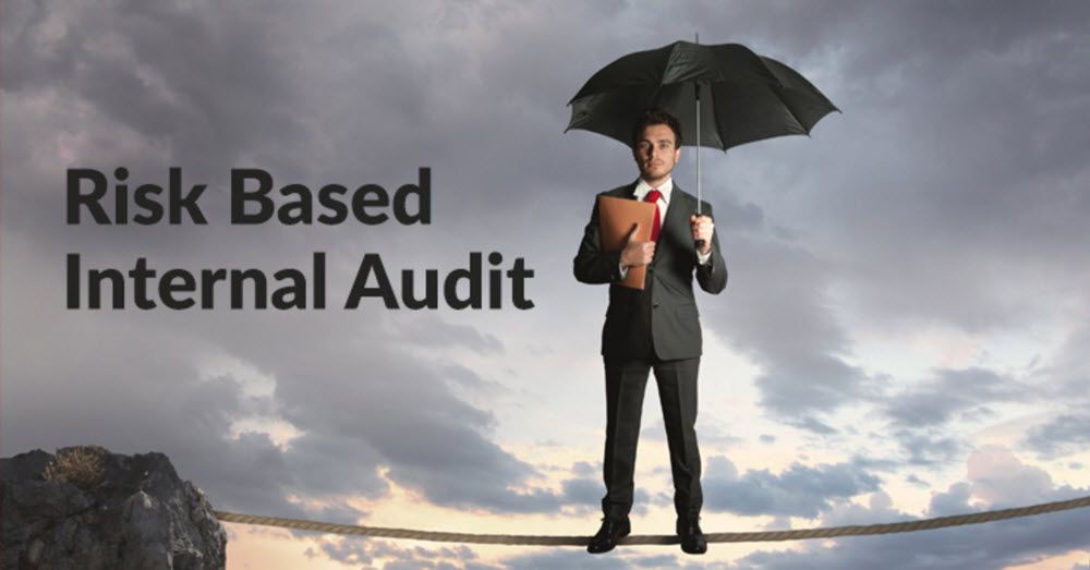 Effective Risk- Based Internal Auditing